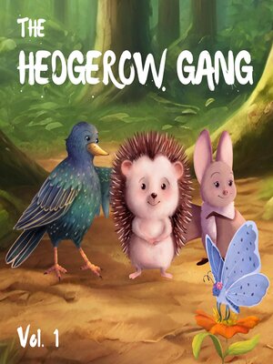 cover image of The Hedgerow Gang, Volume 1
